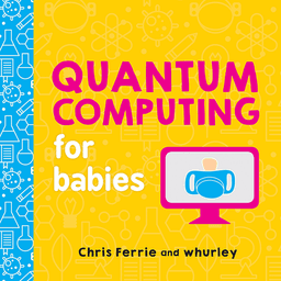 Quantum Computing for Babies book cover